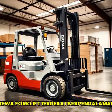 Mencari Sewa Forklift Terdekat untuk Kebutuhan Proyek Anda
